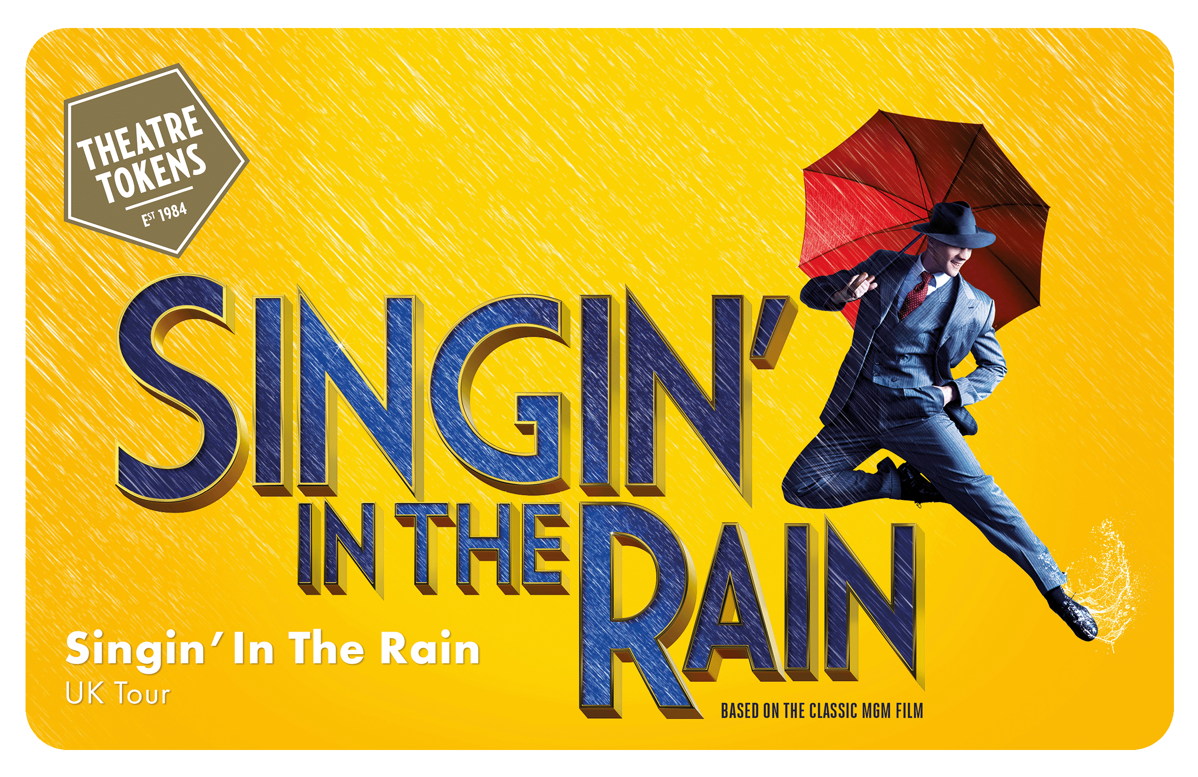 Win tickets at a Theatre Tokens venue for the UK tour of Singin' In The Rain